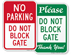 Do Not Block Gate Signs