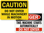 Do Not Enter   Machine Hazard