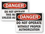 Do Not Operate Machinery Signs