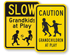 Grandchildren at Play Signs