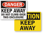 Keep Away Signs