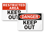 Keep Out Signs