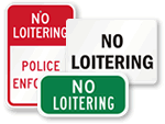 No Loitering Signs