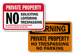 No Trespassing / No Parking Signs