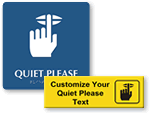 Quiet Please Signs