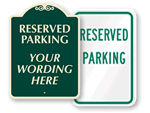 Reserved Parking Signs