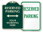 Reserved Parking Signs