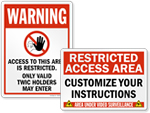 Restricted Access Signs