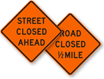 Road Closed Signs