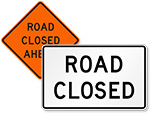 Road Closed Signs