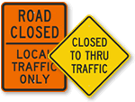 Road Closed Signs