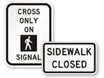 Sidewalk Closed Signs