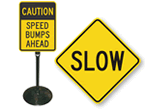 Slow Down Signs