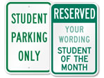 Student Parking Signs