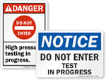 Testing in Progress Signs