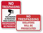 No Trespassing Violators Will Be Prosecuted Signs