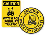 Watch For Forklift Signs