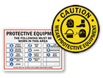 Wear Protective Equipment Signs