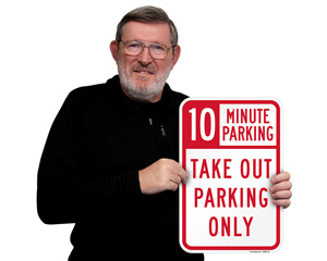 10 Minute Parking Signs