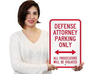 Attorney Parking Only Sign