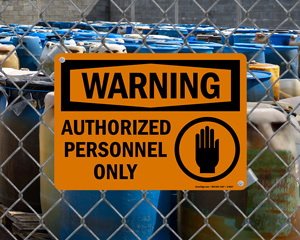 Warning Authorized Person Only