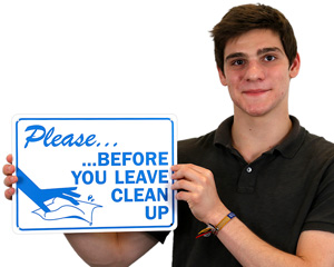 Clean Before You Leave Sign