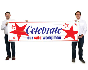 Celebrate Our Safe Workplace Sign