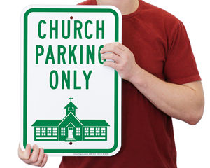 Church Parking Only Signs