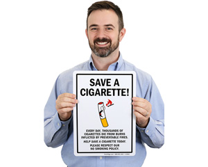 Save A Cigrette Sign