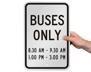 Bus Only Sign