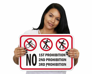 Custom Prohibition Sign