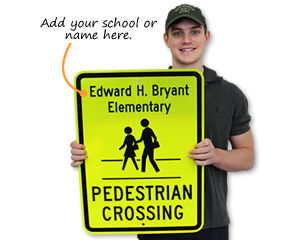 Custom Pedestrian Signs