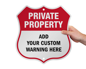 Custom Private Property Sign