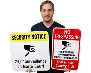 Custom Surveillance Signs