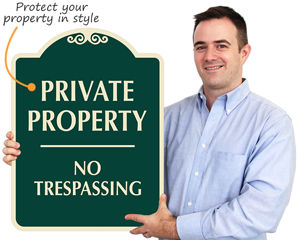 Designer Private Property Signs