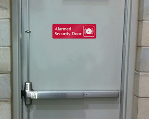 Alarm Will Sound Door Sign