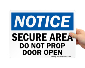 Notice Do Not Prop Sign