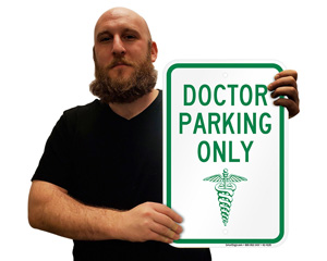 Doctor Parking Only Sign