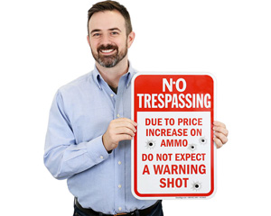 Funny No Trespassing Sign