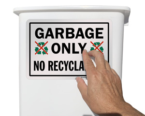 Garbage Only - No Recyclables Sign