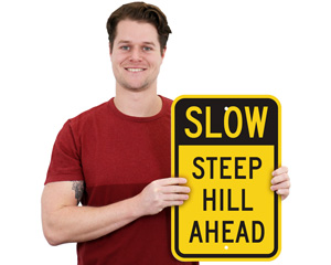 Slow Steep Hill Warning Sign