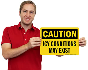 Icy Conditions May Exist Sign