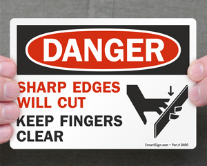 Danger Sharp Edges Will Cut Keep Fingers Clear Sign