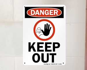 Keep Out Safety Danger Sign
