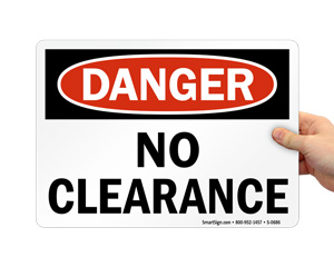 No Clearance Signs
