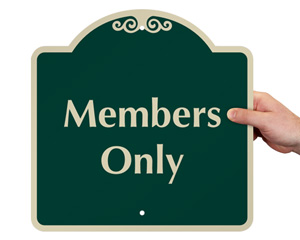 Designer Members Only Sign