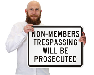 Non Members Prosecuted Sign