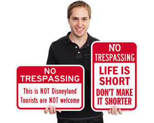 No trespassing signs