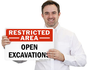 Restricted Area Sign Open Excavations