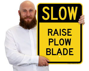 Raise Plow Signage